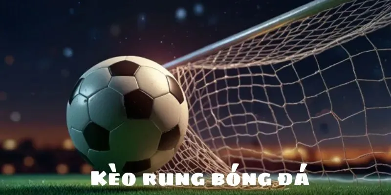 kèo rung